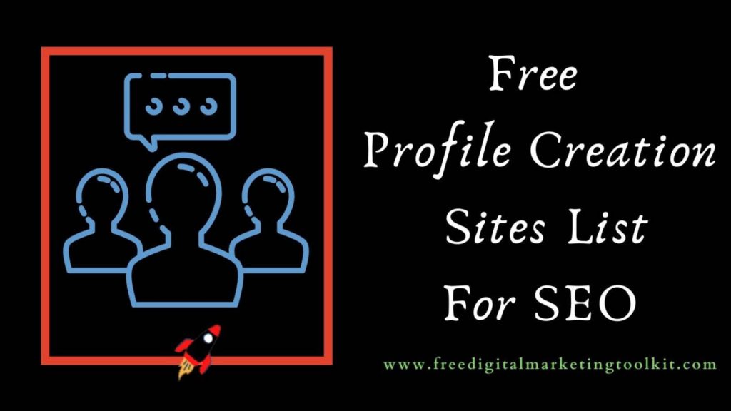 Profile Creation Sites