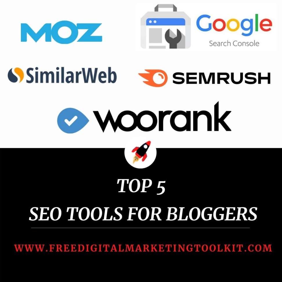 TOP 5 SEO TOOLS FOR BLOGGERS