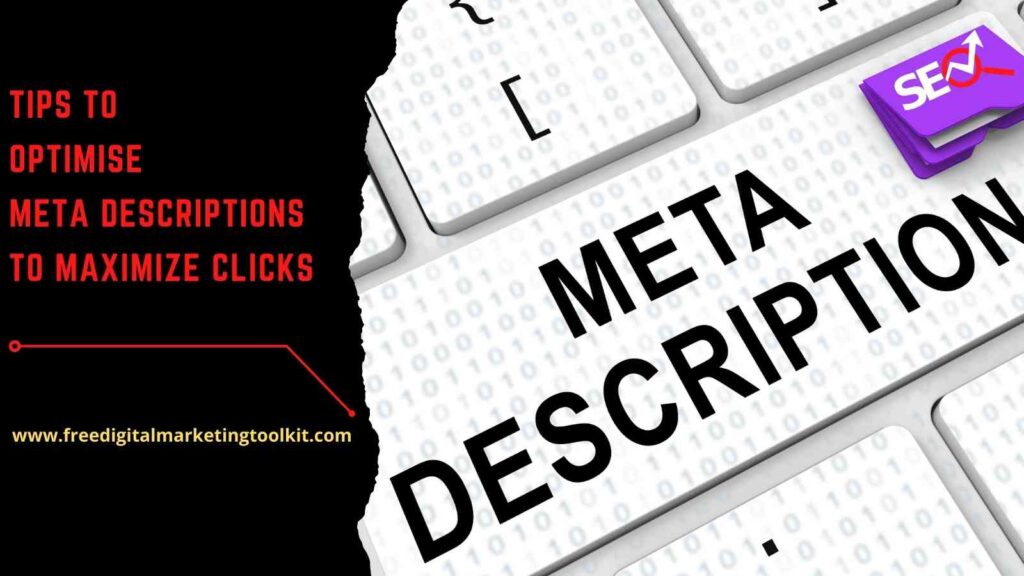 Tips to Optimise Meta Descriptions to Maximize Clicks