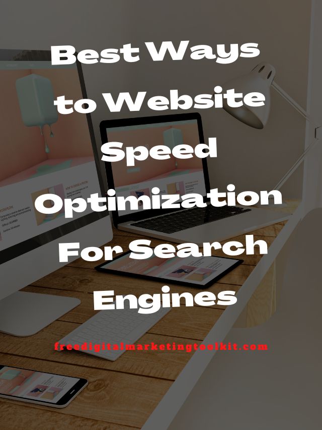 Best Ways to Website Speed Optimization For Search Engines