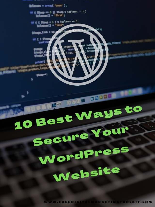 10 Best Ways to Secure Your WordPress Website