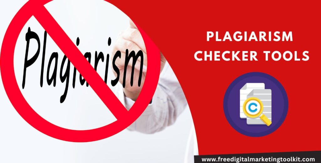 Plagiarism Checker Tools