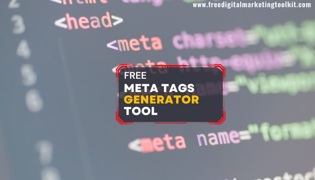 Free Meta Tags Generator tool