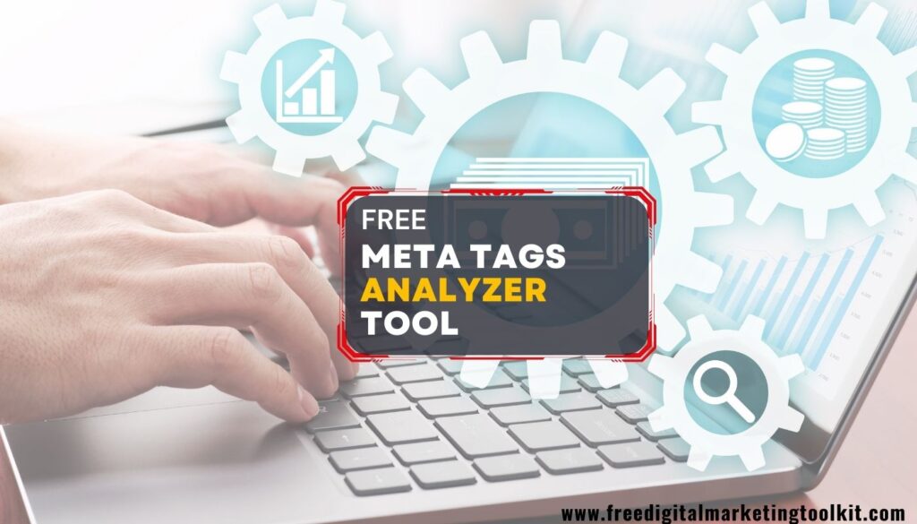 Meta Tags Analyzer Tool